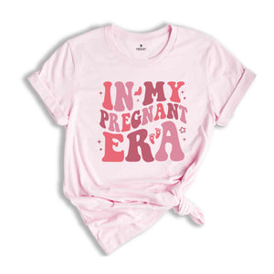 In My Pregnant Era Shirt, New Pregnancy Reveal Shirt, Mother’s Day Shirt, Baby Announcement Shirt, Baby Shower Shirt, New Mom Shirt