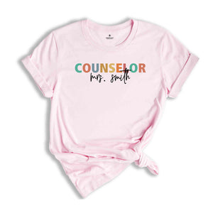 Custom Counselor Shirt, Teacher's Day Gift, Teacher Shirt, Teacher Appreciation Shirt, School Counselor Shirt, Back To School Shirts