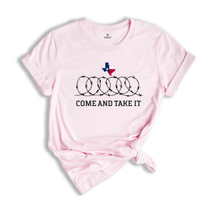 Come And Take It Shirt, I Stand With Texas Shirt, Texas Shirt, Texas Support Shirt, Political Shirts