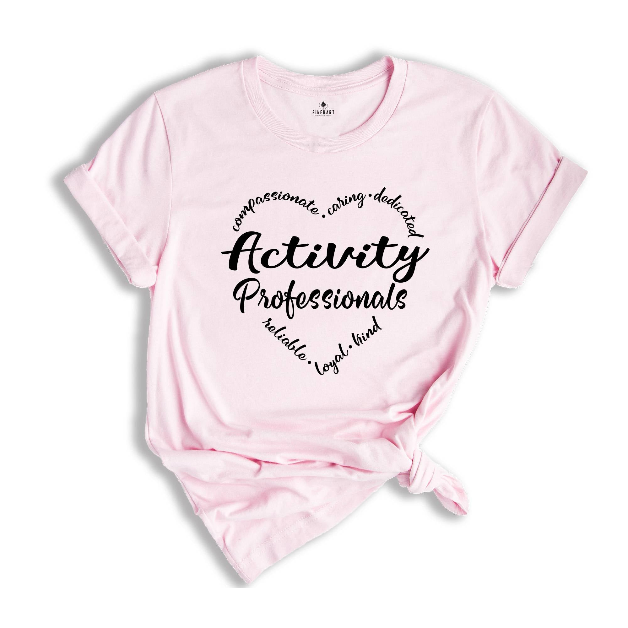 Activity Professional Shirt, Activity Director Shirt, Activity Professional Gift, Activities Shirt, Activity Coordinator Shirt