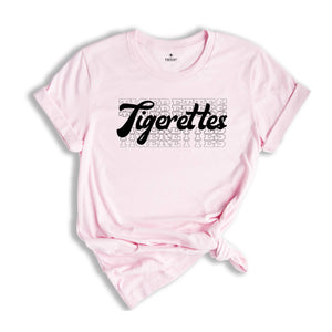 Team Mascot Shirt, Tigerettes Team Shirt,Tigerettes Team Spirit Shirt, Tigerettes Fan Shirt,Tigerettes School Shirt,Tigerettes School Spirit