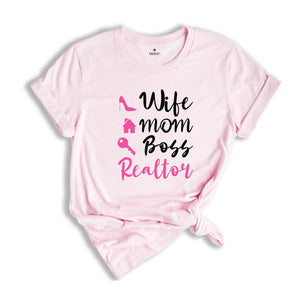 Wife Mom Boss Realtor T-shirt, Real Estate Shirt, Gift For Realtor, Gift For Mom, Realtor Definition Shirt