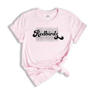 Team Mascot Shirt, Redbirds Team Shirt, Redbirds Football Shirt, Redbirds Fan Shirt, Redbirds School Shirt, Redbirds School Spirit