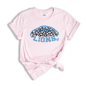 Lions Football Team Shirt, Go Lions Shirt, Leopard Go Lions Tee, Lions Mascot Shirt, Lions Cheer Tee, Lions Spirit Shirt,