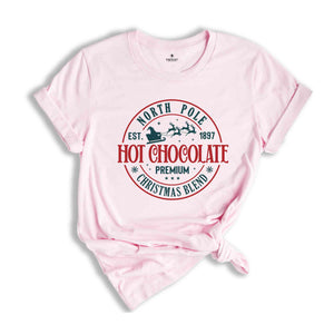 North Pole Hot Chocolate Shirt, Coffee Lover Shirt, Hot Chocolate Shirt, Hot Cocoa Christmas Shirt, Cute Christmas Shirt, Christmas Gift