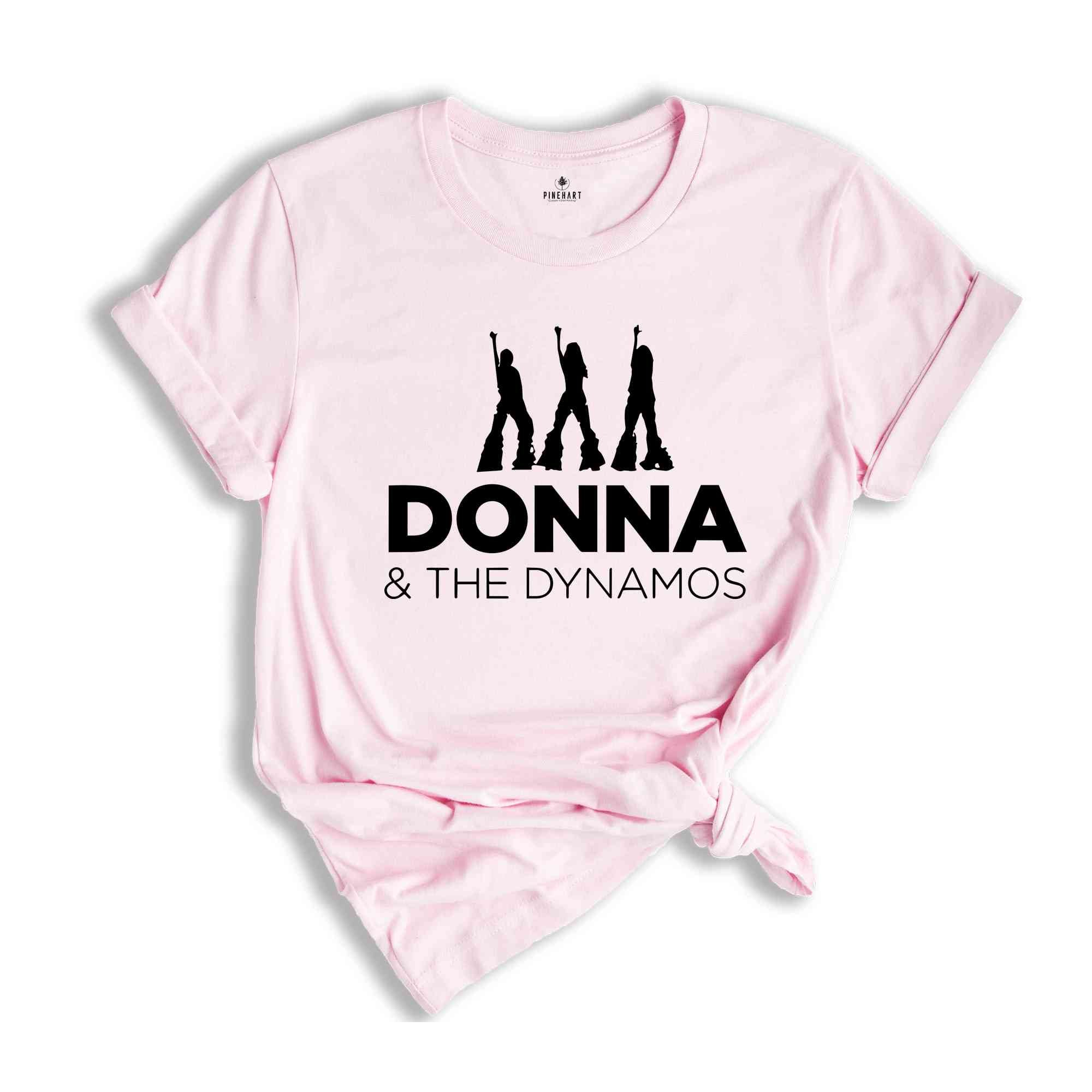 Mamma Mia Shirt, Donna and The Dynamos, Musical Series Shirt, Mamma Mia Sweatshirt, Here We Go Again, Girl Power Shirt