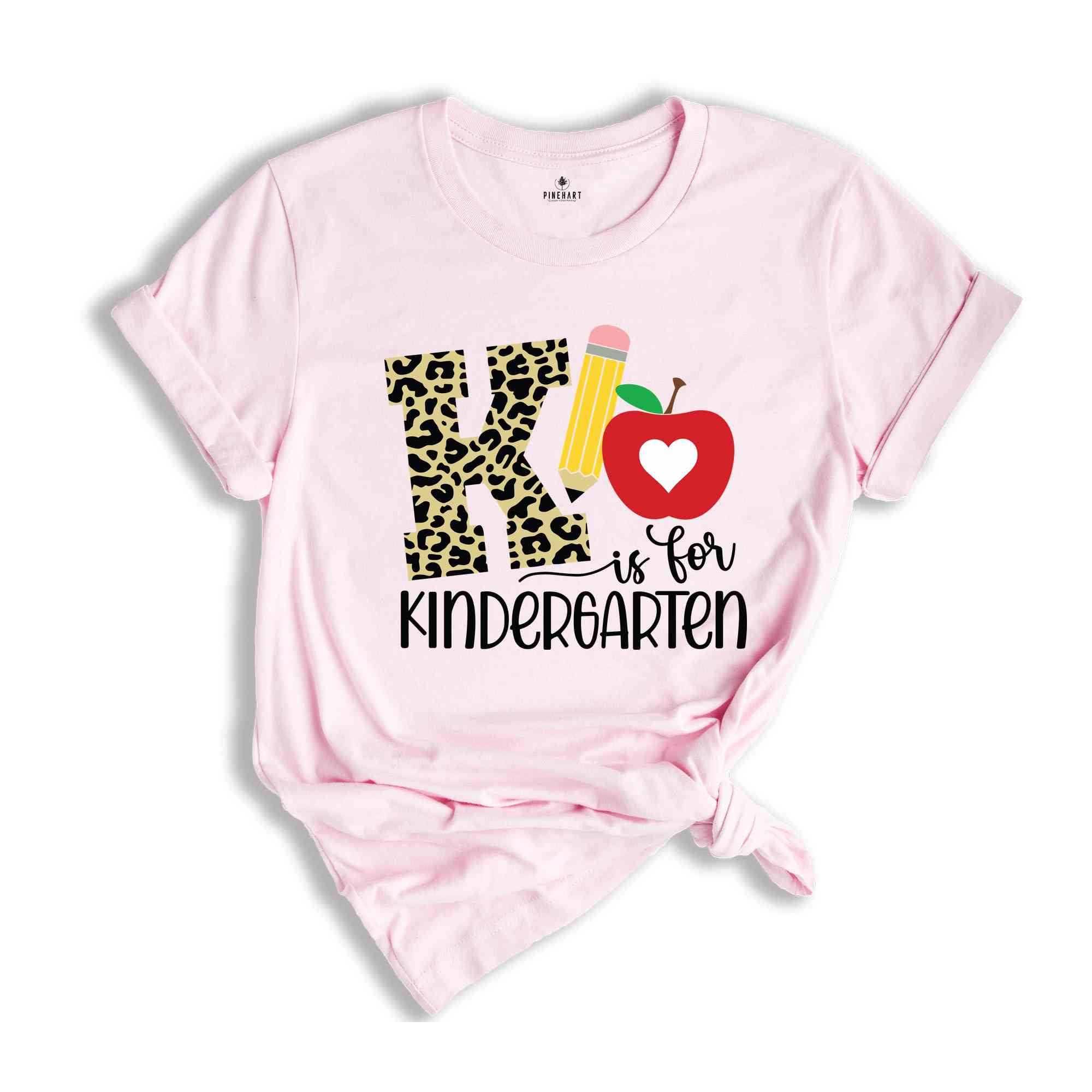 K Is For Kindergarten T-Shirt, Hello Kindergarten Shirt, Kindergarten Shirt, First Day of School Shirt, Back To School Gifts