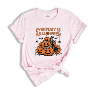 Everyday is Halloween Shirt, Halloween Shirt, Funny Halloween Shirt, Halloween Mom Shirt, Halloween Gift, Halloween Shirt