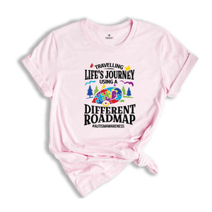 Travelling Life's Journey Using A Different Roadmap Shirt, Autism Awareness Shirt, Autism Pride Shirt, Autism Gift Shirt