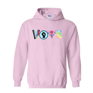 Vote Hoodie, Political Activism Hoodie, 2024 Election Hoodie, LGBTQ Hoodie, BLM Hoodie,Banned Books Hoodie, Feminist Gift