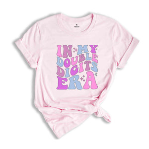 In My Double Digits Era Shirt, Double Digits Shirt, Birthday Shirt, Birthday Party Shirt, Birthday Girls, 10th Birthday Shirt