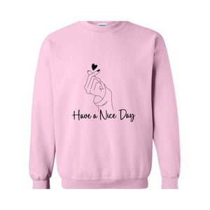 Korean Heart Sweater, Heart with hand Sweater, Positive Phrase Sweater, Have a Nice Day Sweatshirt, Love Sweater. Love Day Sweater