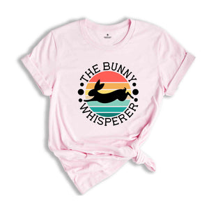 The Bunny Whisperer shirt, Easter Day Shirt, Gift For Easter Day, Easter Day Gift, Easter Bunny Shirt, Vintage Easter Tee