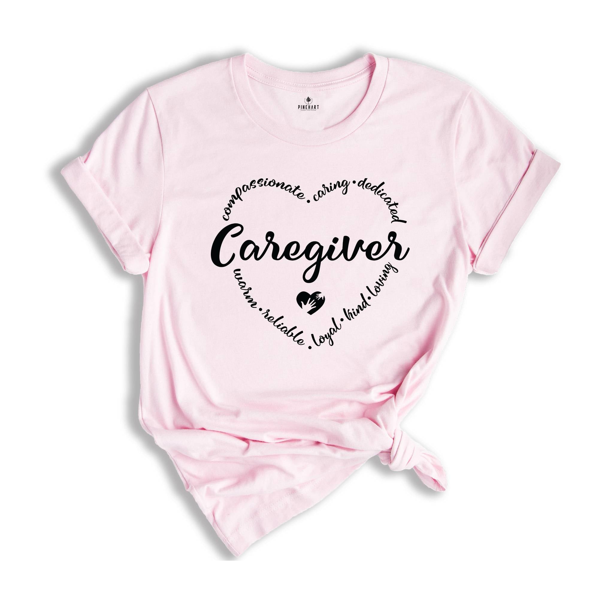 Caregiver Shirts, Heart Caregiver Shirt, Cute Caregiver Shirt, Gift for Caregiver, Caregiver Gifts, Healthcare Shirt, Home Care Tee