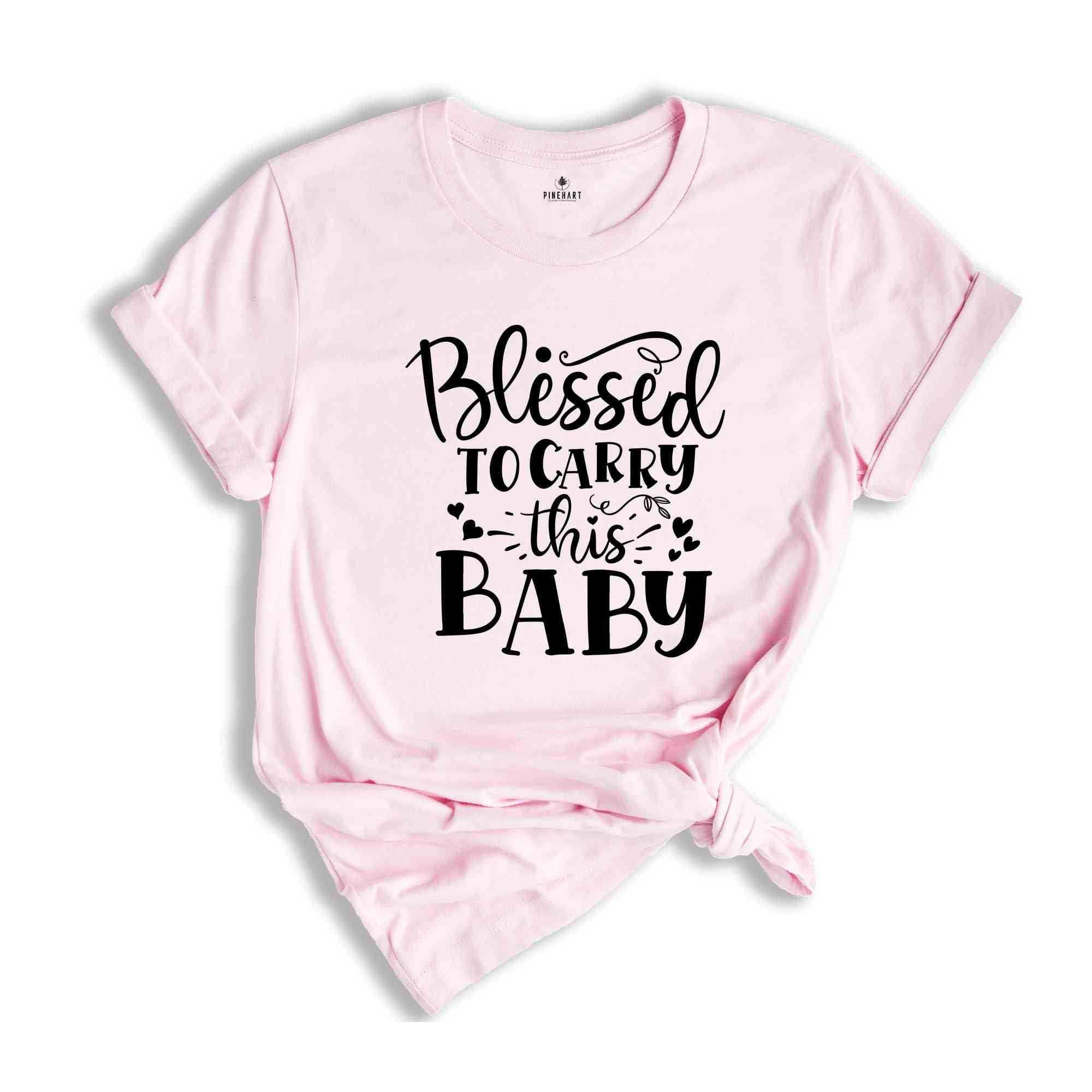 Christian New Mom Shirts, Blessed to Carry This Baby Shirt, Maternity Shirt, Pregnancy Announcement, New Mom Shirt, Funny Pregnant Shirt