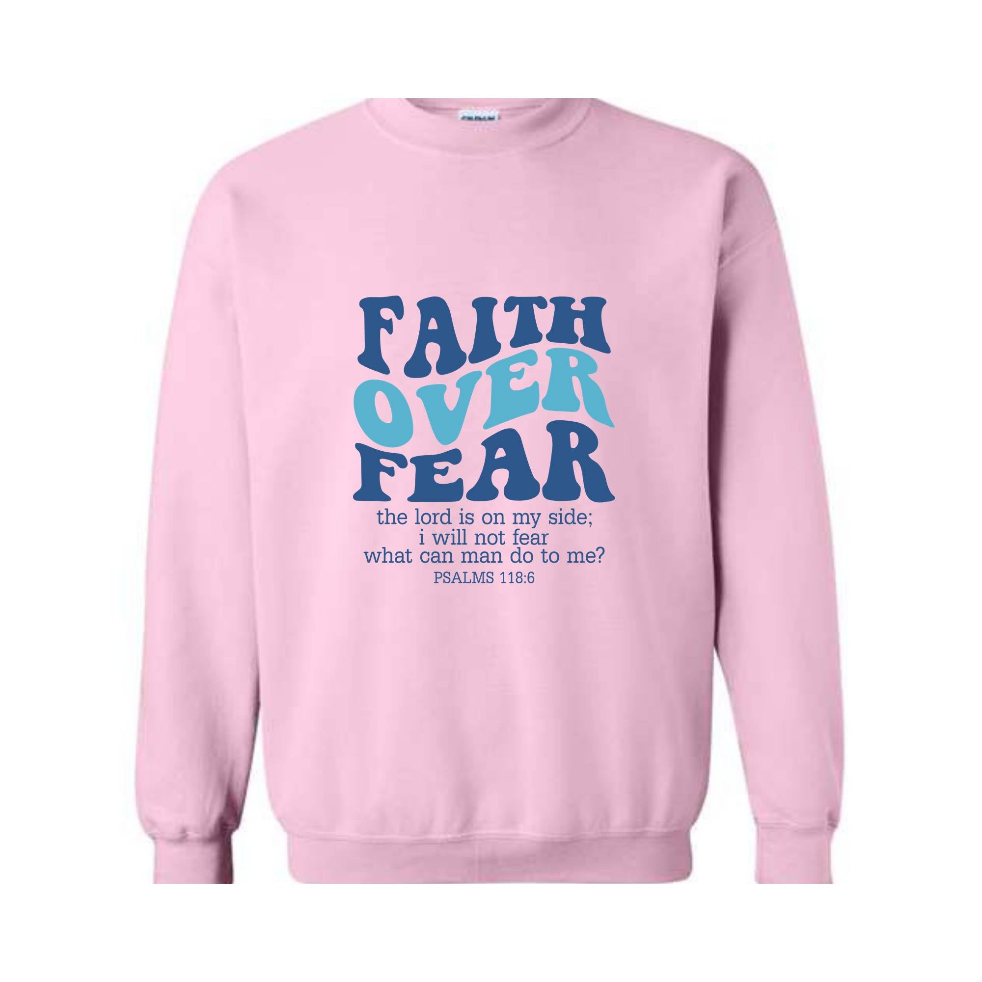 Faith Over Fear Sweatshirt, Bible Verse Shirt, Religious Sweater, Church Shirt, Christian Gift, Christian Women Shirt, Faith Shirt