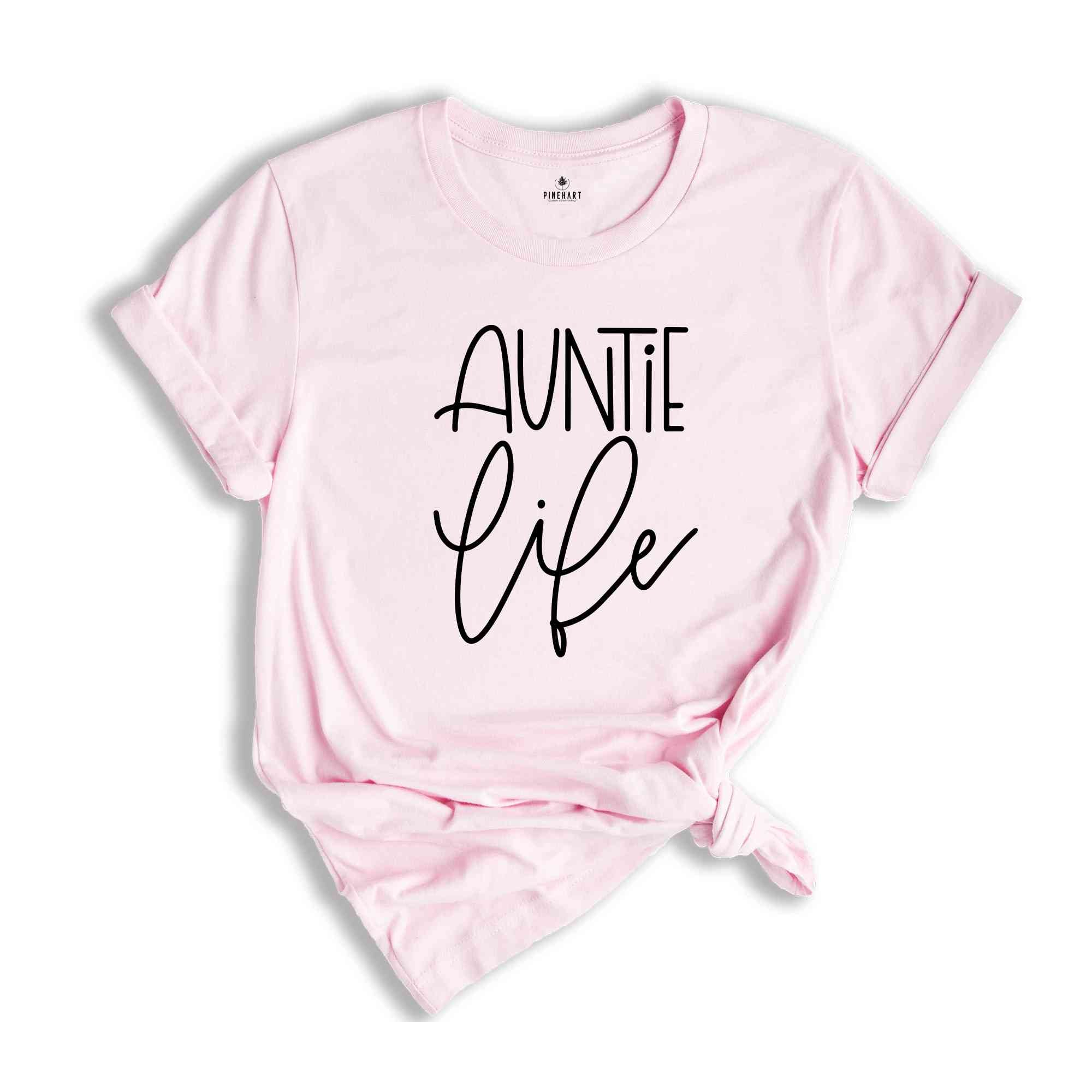 Auntie Shirt, Auntie Life Shirt, New Aunt Shirt, Baby Shower Shirt, Gender Reveal Aunt T-Shirt, Funny Pregnancy Reveal Shirt, Aunt Gift Ideas