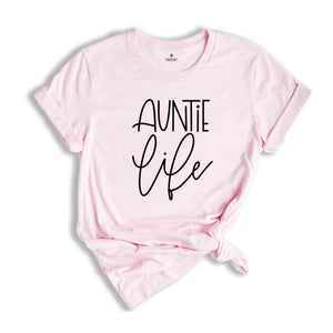 Auntie Shirt, Auntie Life Shirt, New Aunt Shirt, Baby Shower Shirt, Gender Reveal Aunt T-Shirt, Funny Pregnancy Reveal Shirt, Aunt Gift Ideas