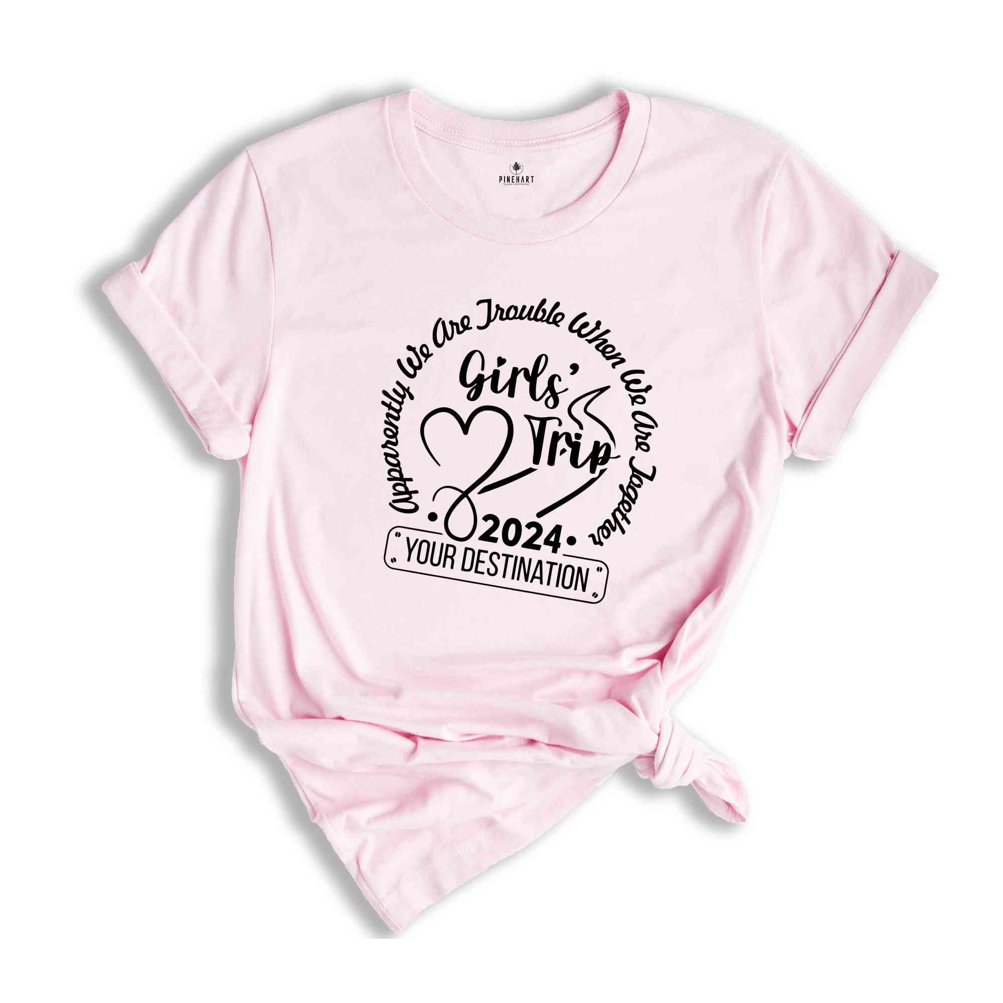 Girls' Trip Shirt, Girls Vacation Shirt, Girls Travel Shirt, Road Trip, Best Friends Gift, Travel Lover Gift, Besties Shirt