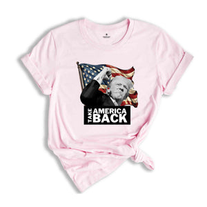 Take America Back Trump Shirt, President Trump T-Shirt, Make Liberals Cry Shirt, Trump Rally Shirt, Trump Shirt, Trump 2024 Shirt