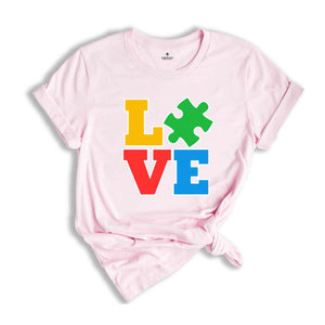 Love Autism Shirt, Autism Support Shirt, Autism Love Shirt, Autistic Pride Shirt, Cute Autism Shirt, Autism Awareness Shirt, Sped Shirt