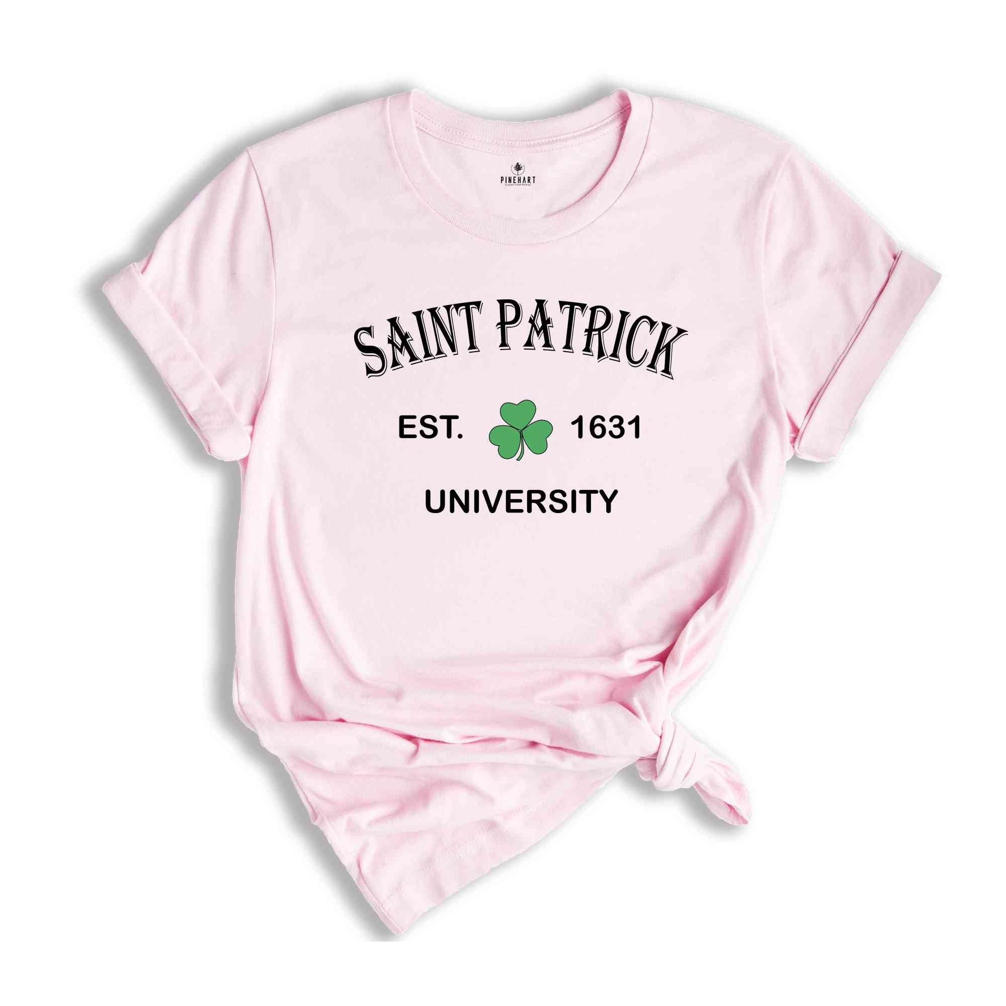 Saint Patrick University T-shirt, St Patricks Shirt, Saint Patty's Day Shirt, Shamrock Shirt, Lucky Shirt, Irish Shirt, Irish Apparel