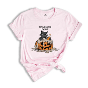 This Halloween I'm Done Shirt, Cute Ghost Black Cats Halloween Shirt, Halloween Shirt, Spooky Season, Cat Lover Gift