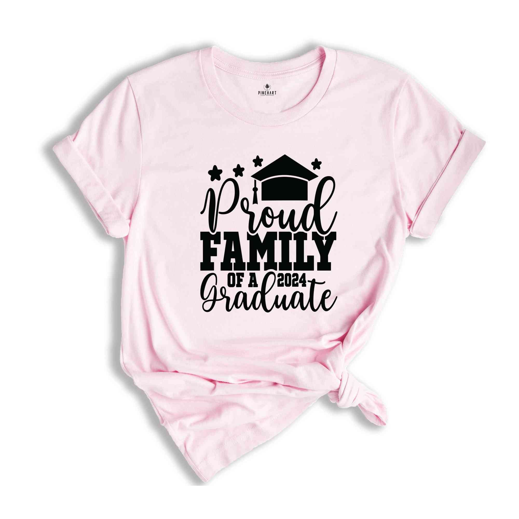 Proud Family Of A 2024 Graduate T-Shirt, Graduate Shirt, Graduation Party T-Shirt, Graduation Gifts, Class Of 2024 Shirt