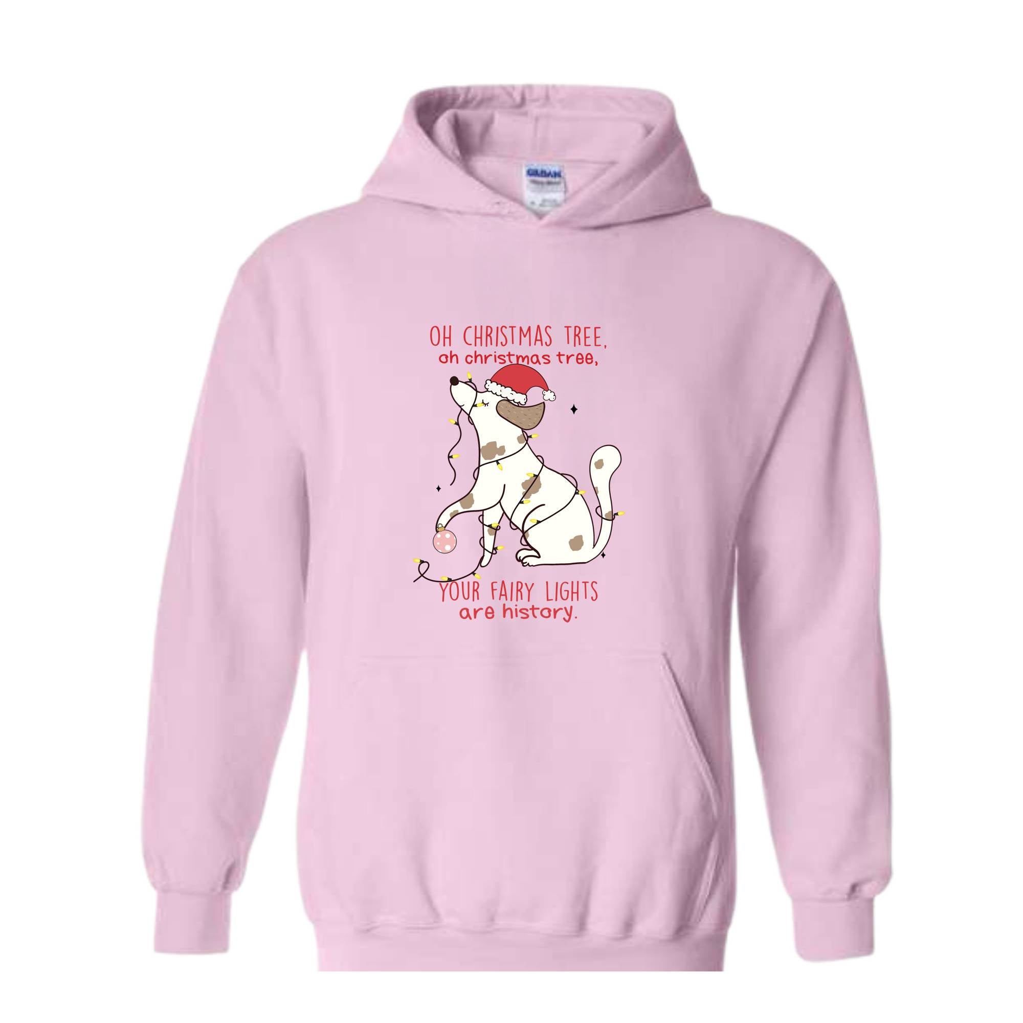 Oh Chrismas Tree Your Fairy Light Are History Hoodie, Christmas Hoodie, Christmas Dog Hoodie, Christmas Hoodie