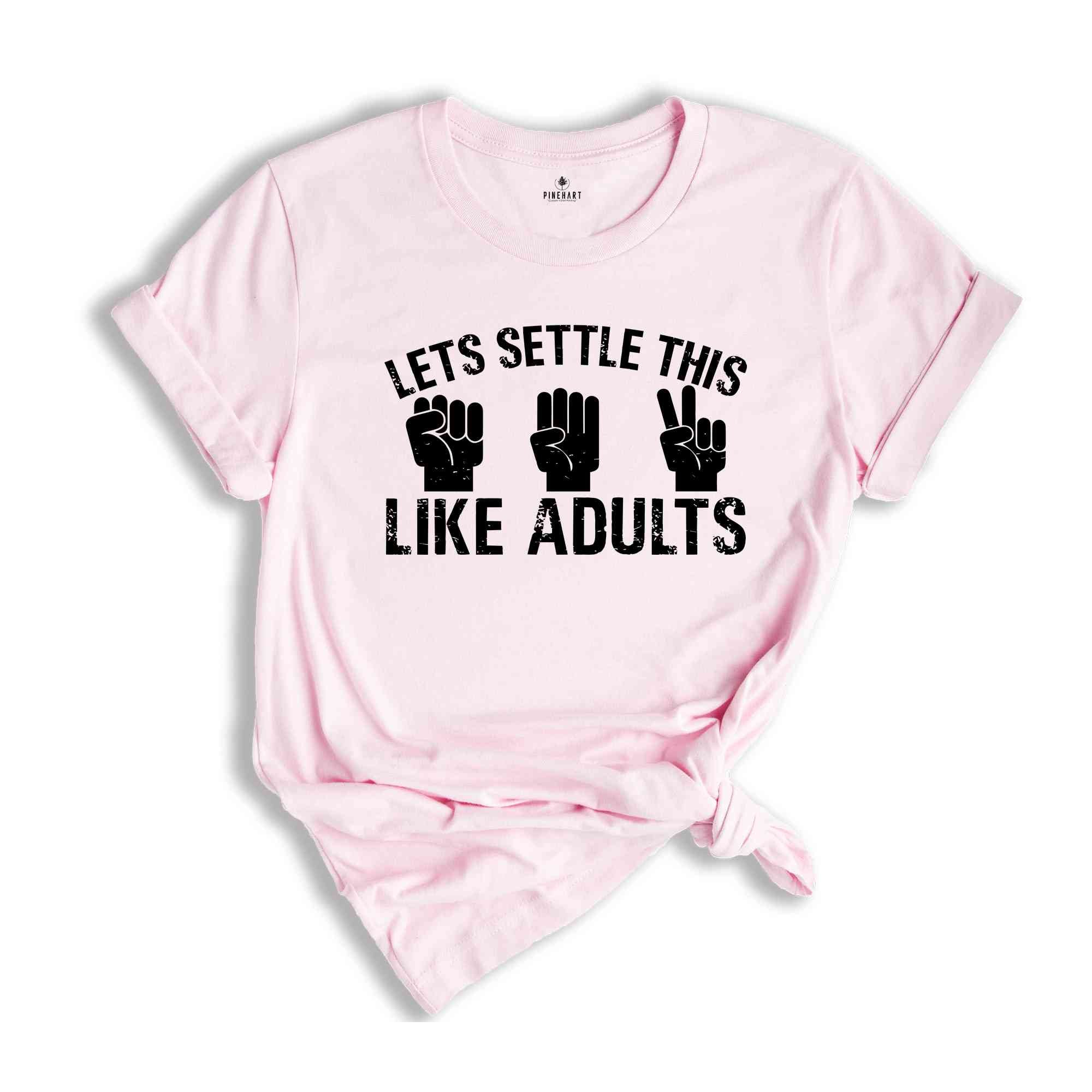 Let's Settle This Like Adults Shirt, Rock Paper Scissors Tee, Rock Paper Scissors Gift, Humorous Gamer T-shirt