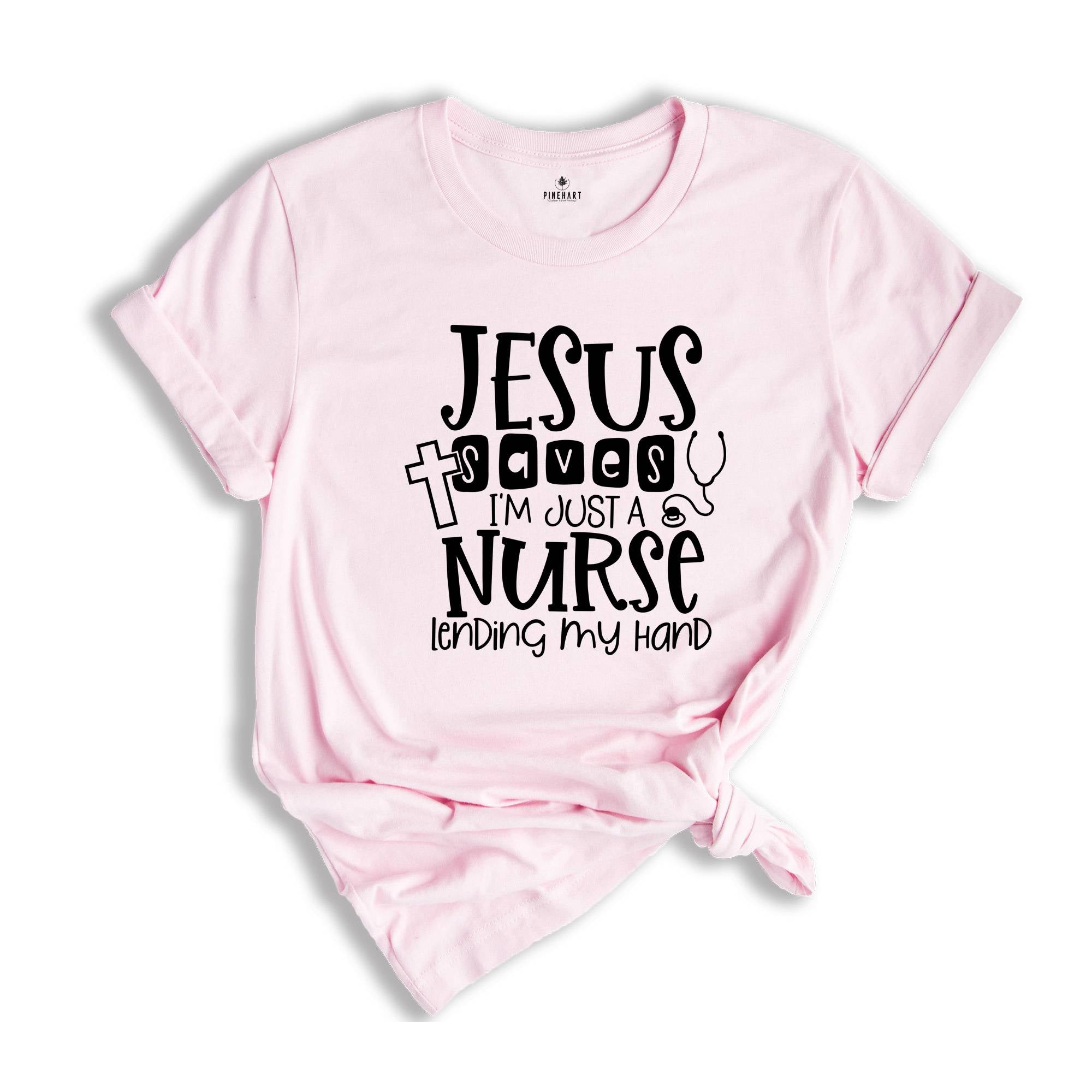 Christian Nurse Shirt, Jesus Saves Tee, Gift For Nurse, Religious Nurse T-Shirt, Lovely Nurse Shirt, Christmas Nurse Tee