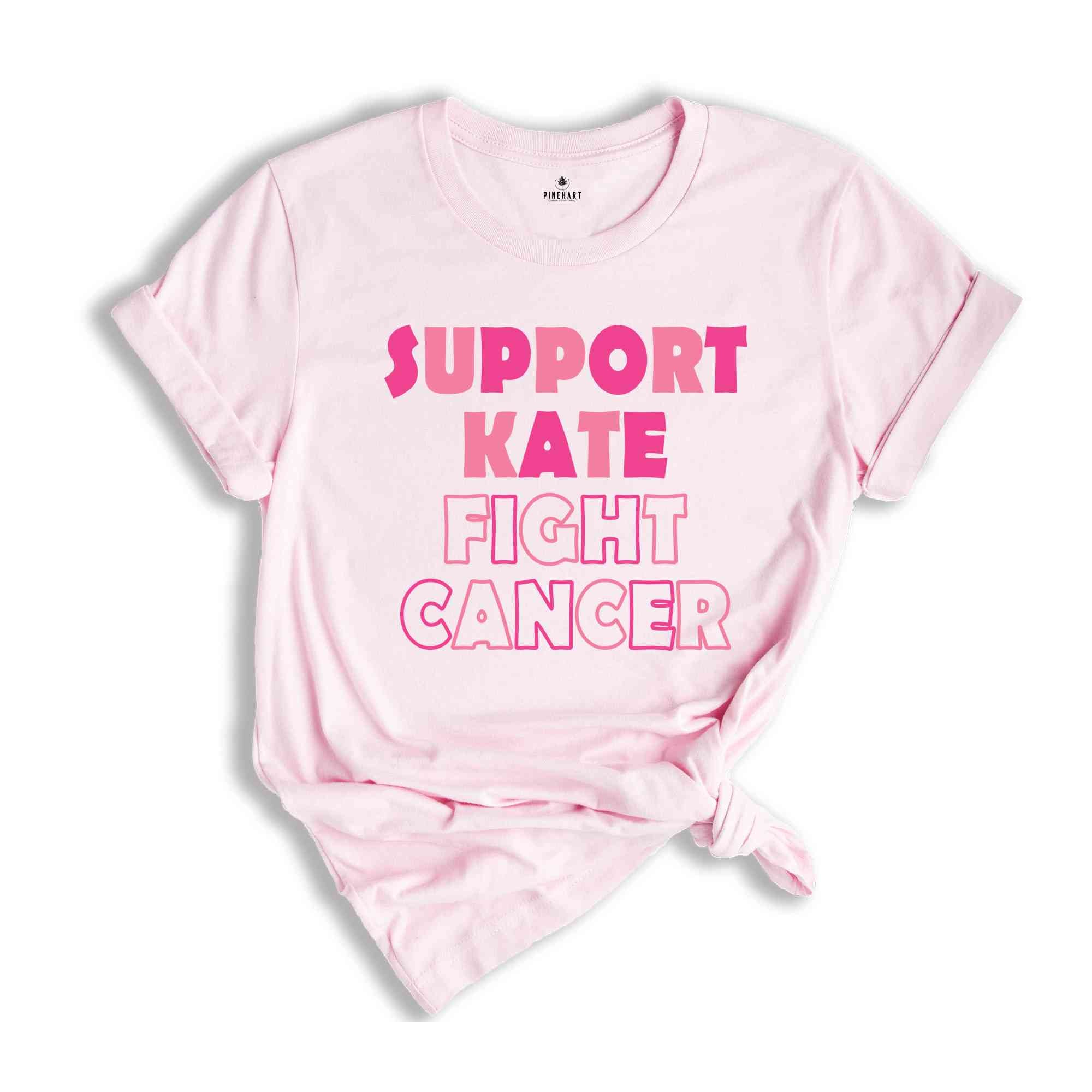 Support Kate Fight Cancer Shirt, Kate Middleton Shirt, Princess Of Wales Shirt, British Royal Family Shirt, Support Kate Cancer Shirt