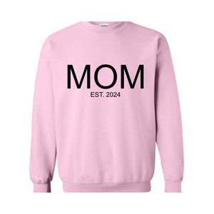 Mom Est Dad Est With Names Sweatshirt, Personalized Mom Est. Sweatshirt, Pregnancy Announcement Sweatshirt Hoodie, Mom Personalization Gift