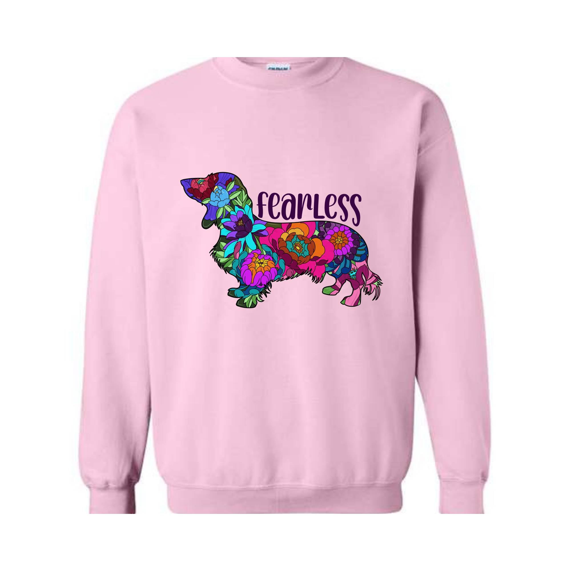 Funny Dachshund Owner Sweatshirt, Floral Dachshund Hoodie, Fearless Dachshund Sweatshirt, Cute Dachshund Owner Shirt