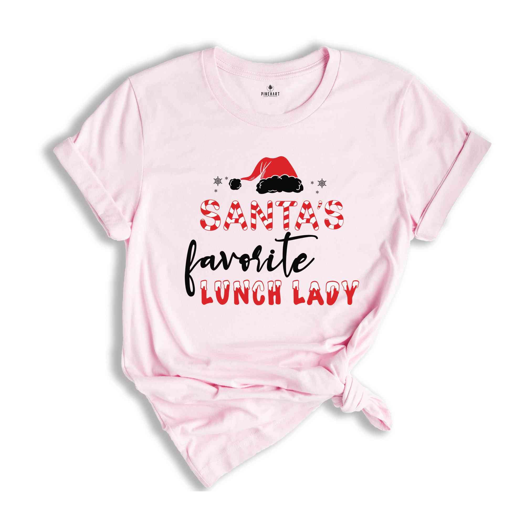 Santa's Favorite Lunch Lady Shirt, Funny Christmas Shirt, Womens Christmas Shirt, Gift For Her, Christmas Party Shirt, Xmas Shirt, New Year