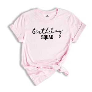 Birthday Squad Shirt, Girl Squad Shirt, Birthday Shirt, Celebration Shirts, Celebrate Shirts, Same Birthday Shirt, Same Birthday