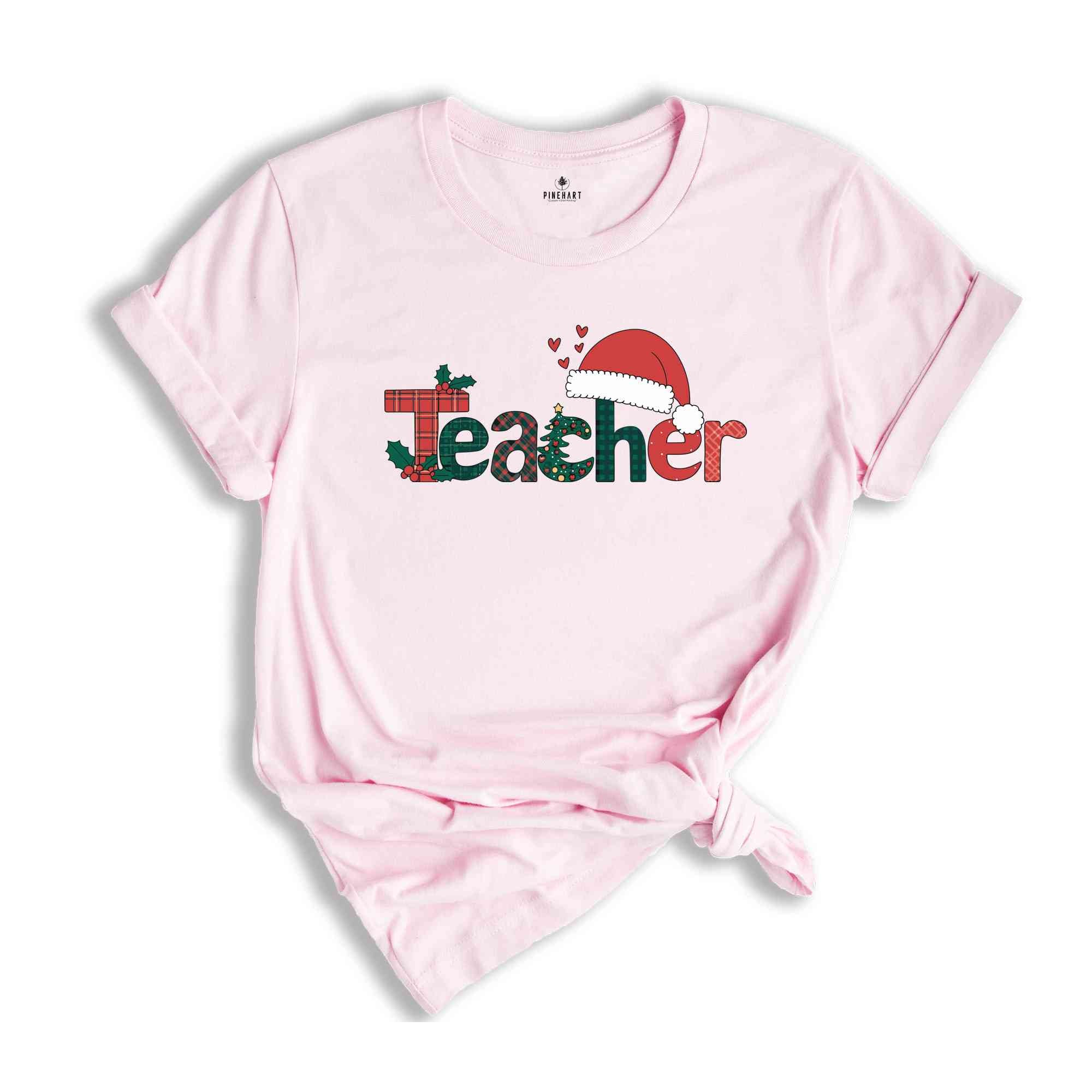 Christmas Teacher Shirt, Christmas Gift For Teacher, Teaching Shirt, Teachers Day, Teachers Life Shirt, Teacher Life, Christmas Shirt