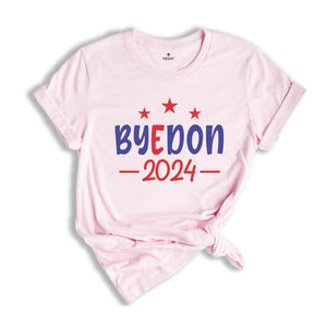 Byedon 2024 Shirt, FJB Shirt, Anti Joe Biden Shirt, Funny Joe Biden Shirt, Vote Shirt, President Shirt, 2024 Election Shirt, Political Shirt