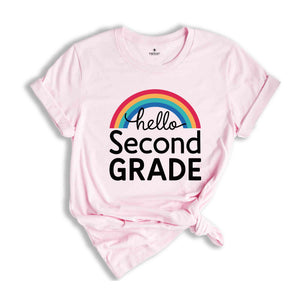 Hello Second Grade Shirt, Back To School Shirt, Second Grade Rainbow Shirt, 2nd Grade Shirt, Second Grade Teacher Shirt, New Teacher Shirt