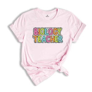 Biology Teacher Shirt, Teacher Gift, Cute Teacher Shirt, Teacher Life Shirt, Teaching Shirt, Gift For Teacher, Back To School Shirt