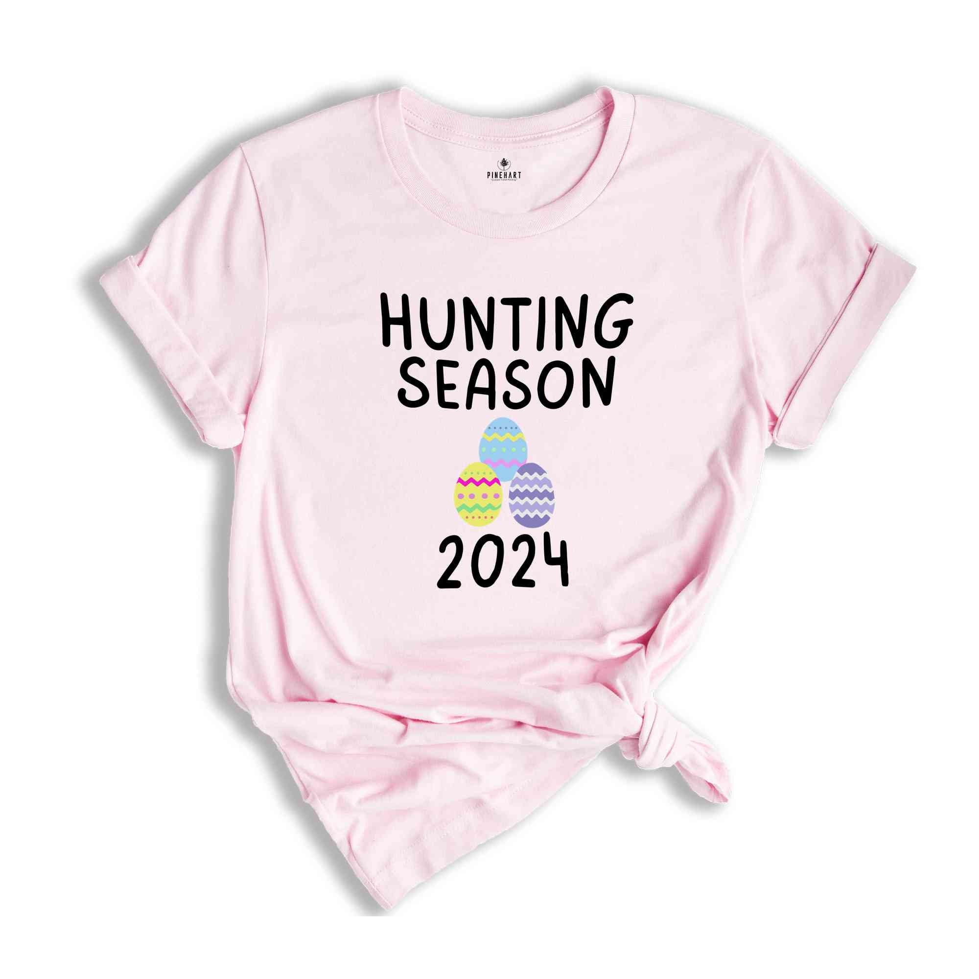 Hunting Season 2024 Shirt, Funny Easter Shirt, Trendy Easter Shirt, Bunny Shirt, He is Risen Easter Shirt, Easter Day Shirt