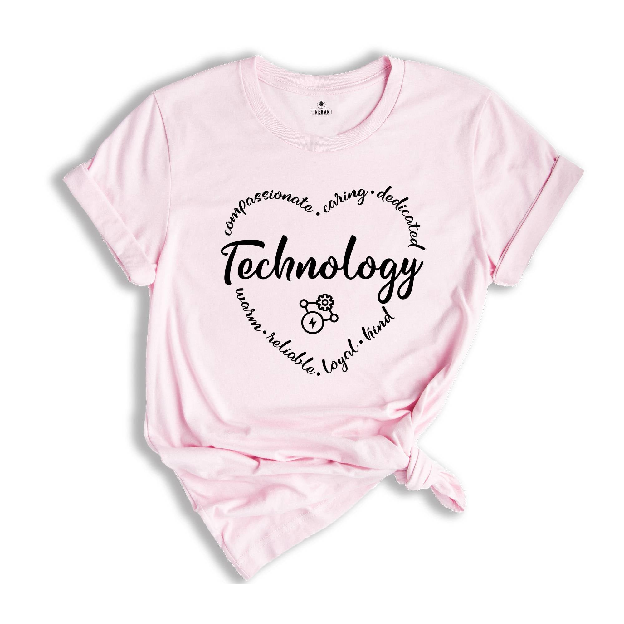 Technology Specialist Shirt, Compassionate, Caring, Dedicated, Warm, Reliable, Loyal, Kind and Technology Teacher Shirt, Stem Teacher Shirt