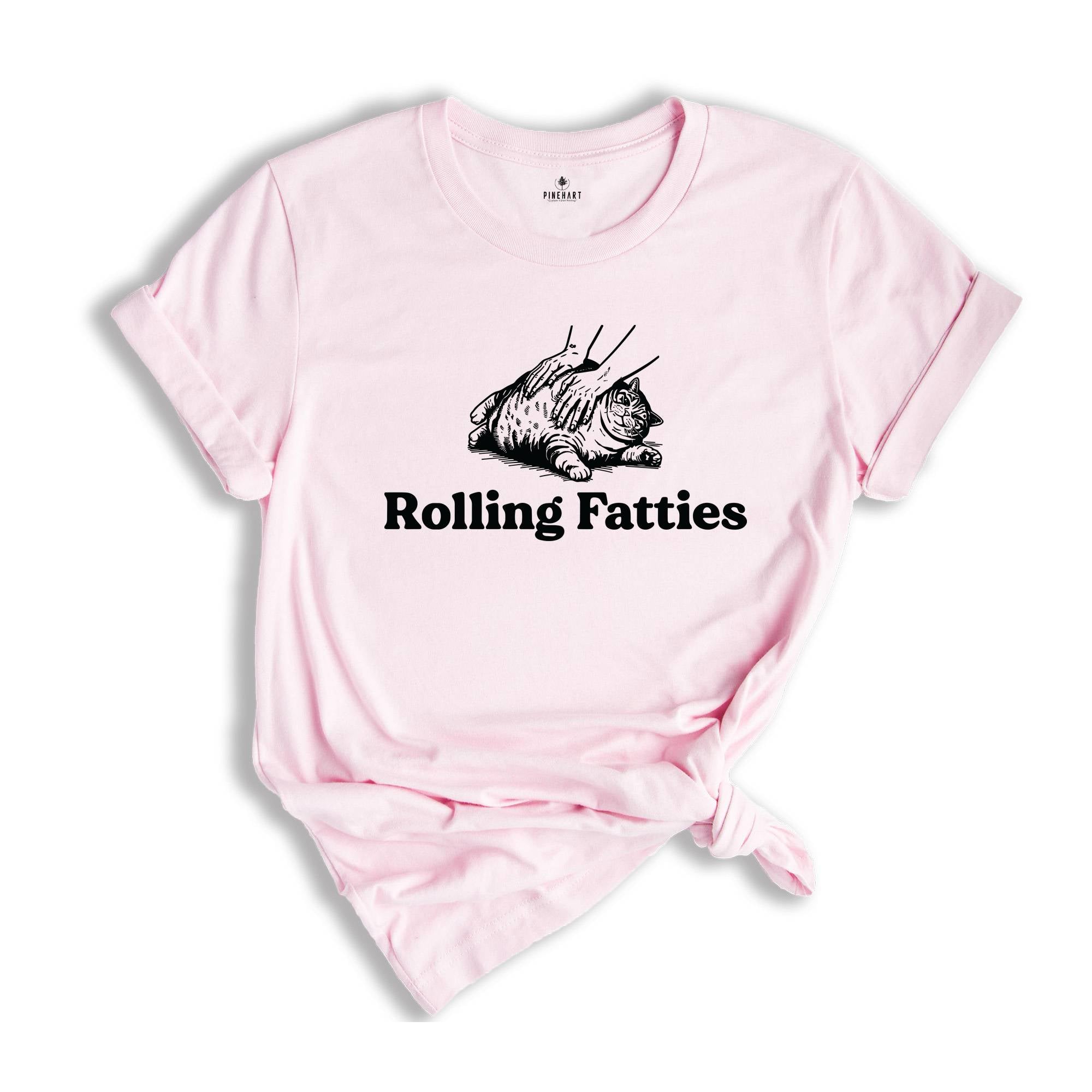 Rolling Fatties Cat Shirt, Funny Cat Shirt, Cat Lovers Shirt, Cat Shirt, Fat Cat Shirt, Fattie Cat Shirt, Cat Lady Shirt, Cat Meme Shirt