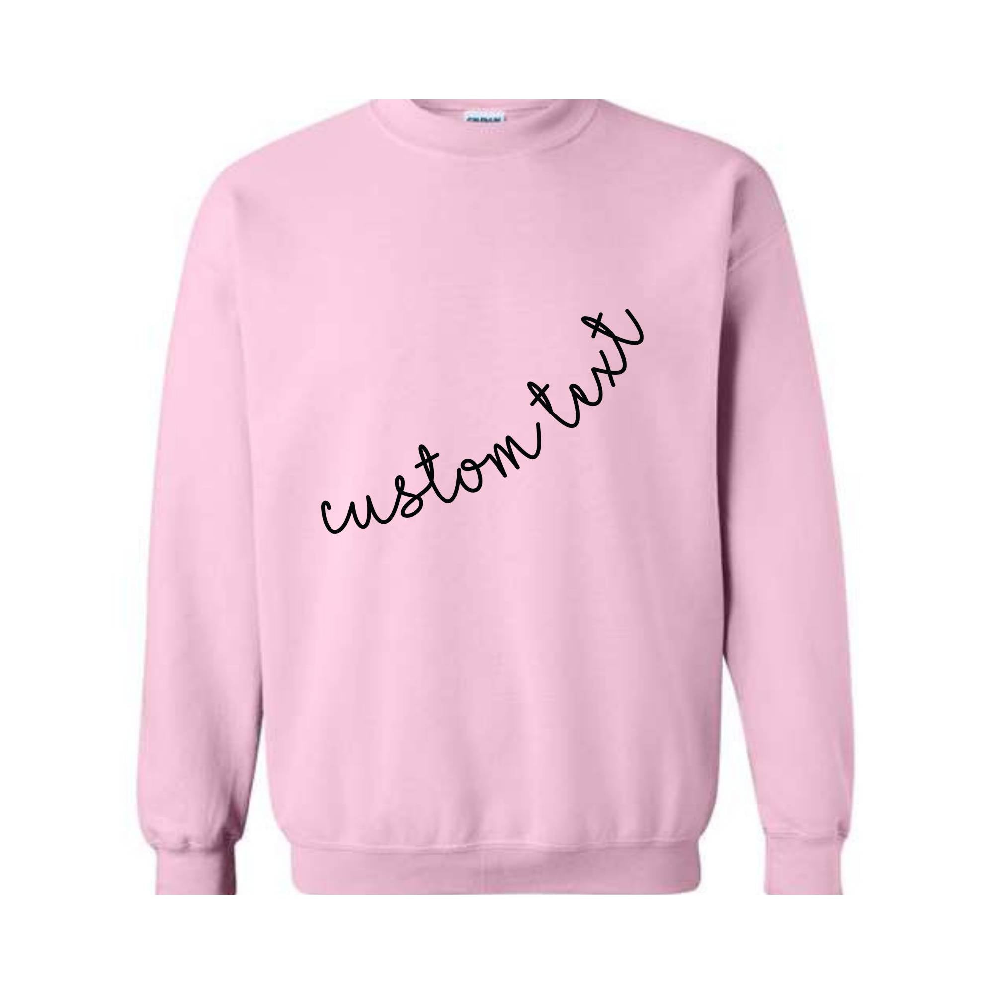 Custom Text Sleeve Sweatshirt, Your Custom Text Sweatshirt, Custom Text Hoodie, Personalized Sweatshirt