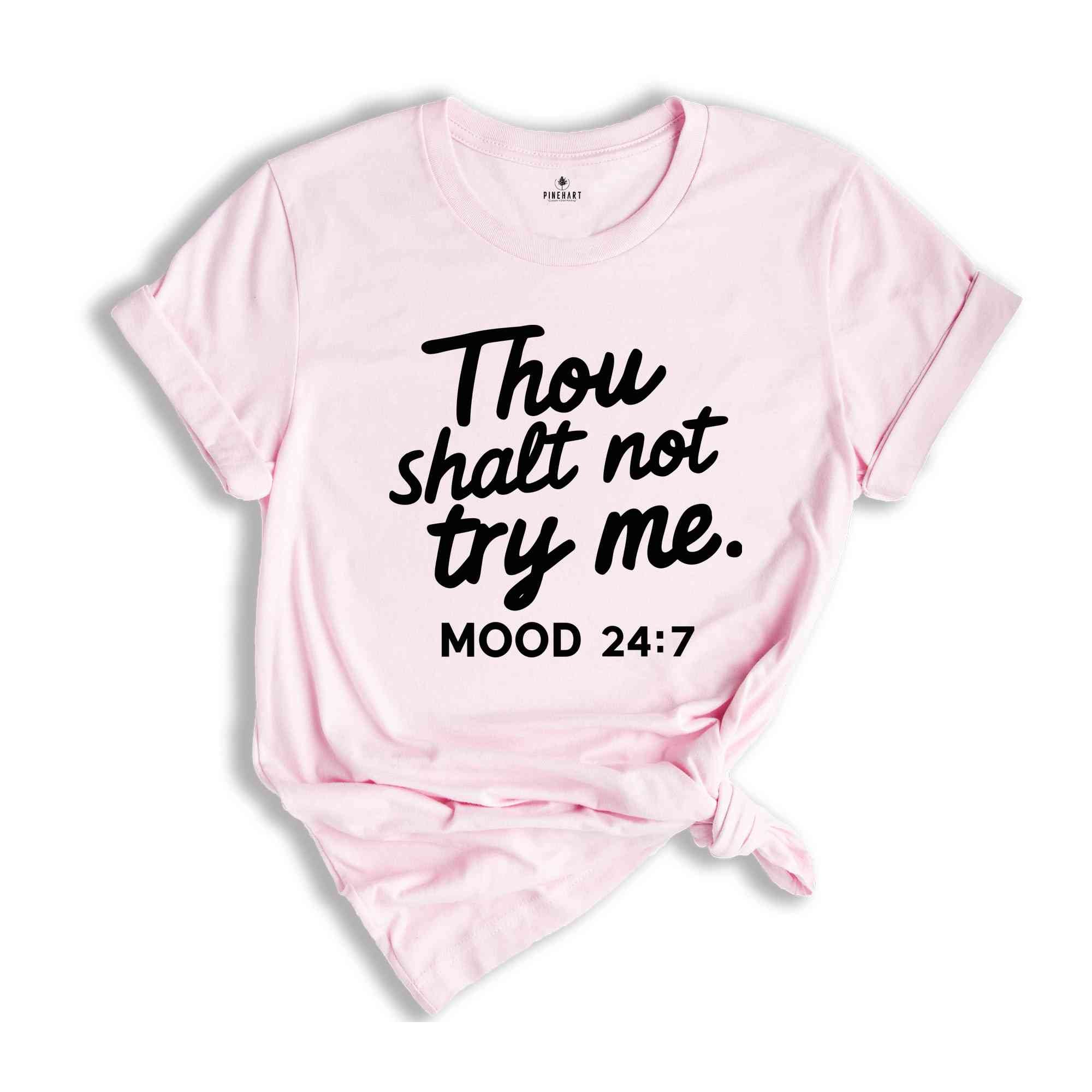 Thou Shalt Not Try Me Moon 24:7 Shirt, Funny Mom Shirt, Mom Shirt, Gifts For Mom, Cute Summer Shirt, Beach Shirt