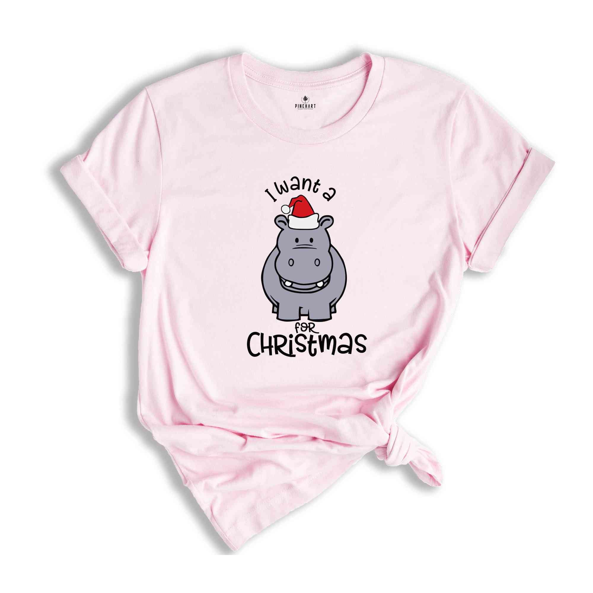 I Want A Hippo Shirt, Christmas Animal Tee, Xmas Gift, Xmas Shirt, Holiday Shirt, New Year Shirt, Funny Christmas Apparel