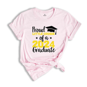 Proud Little Cousin of a 2024 Graduate Shirt, Cousin Graduation Shirt, High School Shirt, Graduate T-shirt, Family of Graduate Shirt, Cousin