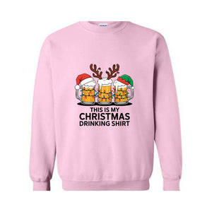 This Is My Christmas Drinking Sweatshirt, Beer Drinking Christmas Sweatshirt,  Beer Lover Gifts