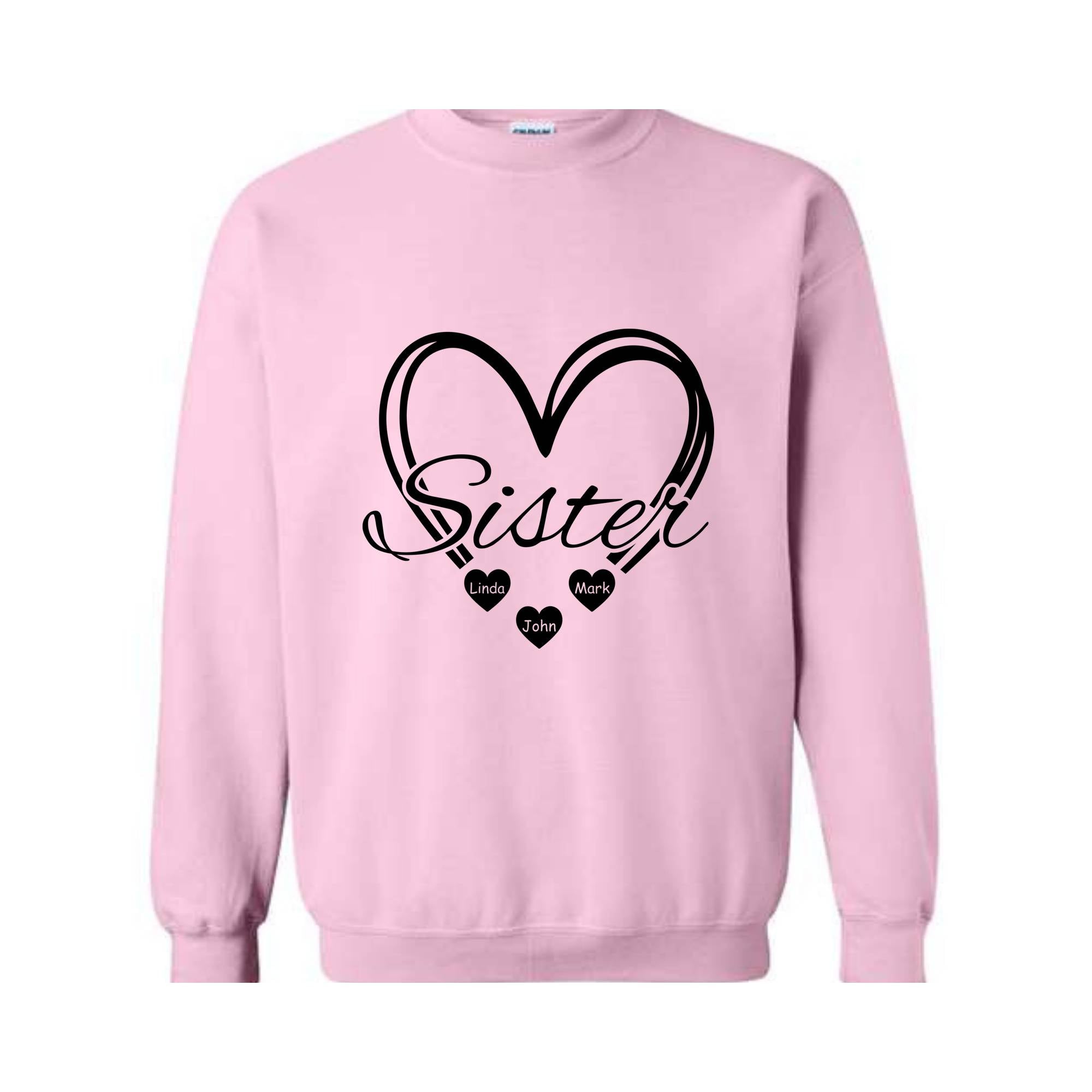 Custom Sisters Sweatshirt, Sisters Heart Sweatshirt, Names In Heart , Personalized Sweatshirt, Sister Day