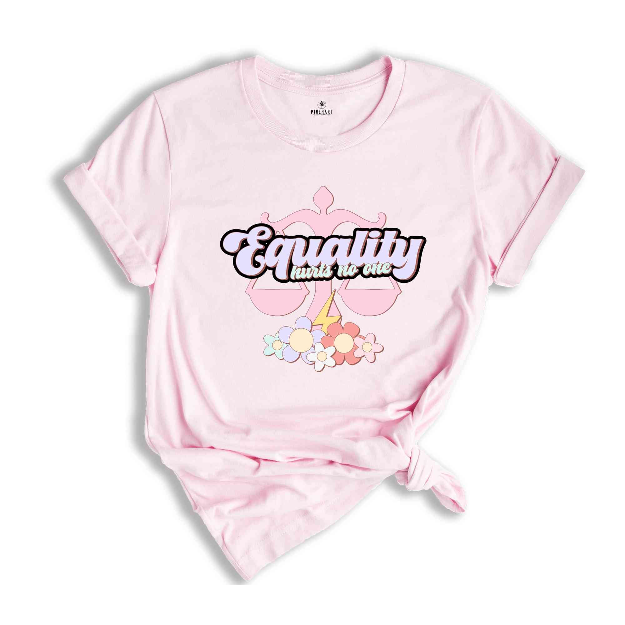 Equality No Hurts One Shirt, Human Rights Shirt, LGBTQ Pride Shirt, Pride Ally Shirt, Love Is Love Shirt, Trans Pride Shirt, Gay Shirt